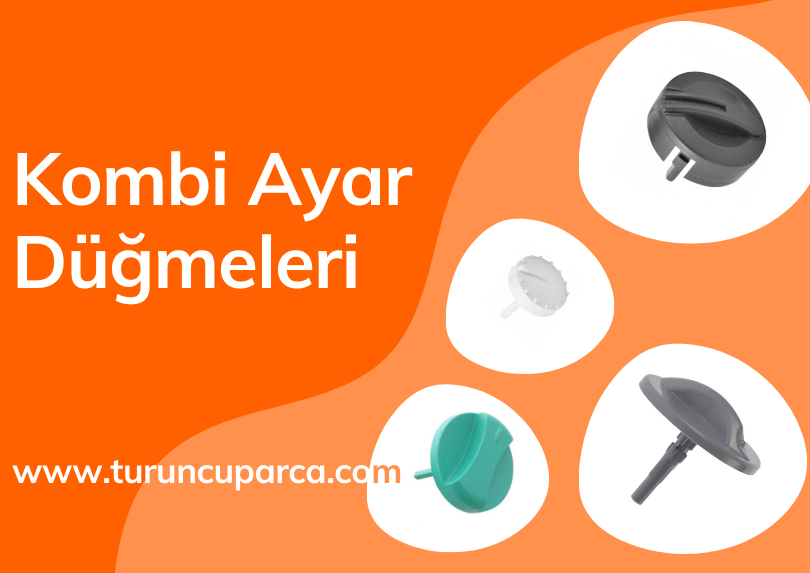 Kombi Ayar Düğmeleri